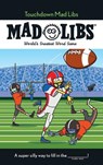 Touchdown Mad Libs: World's Greatest Word Game about Football - Mickie Matheis - 9780593658345