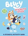 Penguin Young Readers Licenses: Bluey: Stickety Stick: A Sti - Penguin Young Readers Licenses - 9780593661482