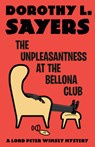 The Unpleasantness at the Bellona Club: A Lord Peter Wimsey Mystery - Dorothy L. Sayers - 9780593685341