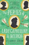 The Perils of Lady Catherine de Bourgh - Claudia Gray - 9780593686584