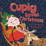 Cupig Saves Christmas - Claire Tattersfield - 9780593693452