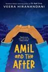 Amil and the After - Veera Hiranandani - 9780593700303