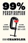 99% Perspiration - Adam Chandler - 9780593700570