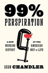 99% Perspiration - Adam Chandler - 9780593700587