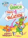 Dr. Seuss Graphic Novel: The Grinch Takes a Vacation - Kaeti Vandorn - 9780593703069