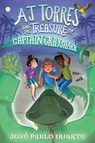 Aj Torres and the Treasure of Captain Grayshark - Iriarte - 9780593703779