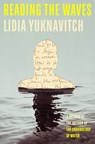 Yuknavitch, L: Reading the Waves - Lidia Yuknavitch - 9780593713051