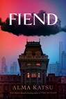 Fiend - Alma Katsu - 9780593714348