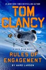 Tom Clancy Rules of Engagement - Ward Larsen - 9780593718094