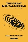 The Great Mental Models, Volume 2 - Shane Parrish ; Rhiannon Beaubien - 9780593719985