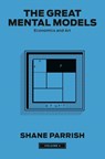 The Great Mental Models, Volume 4 - Shane Parrish ; Rhiannon Beaubien - 9780593720004