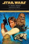 Han Solo Adventures: Star Wars Legends - Brian Daley - 9780593726129