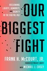 Our Biggest Fight - Frank H. McCourt Jr. ; Michael J. Casey - 9780593728512