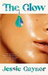 Glow - Jessie Gaynor - 9780593729724