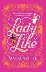 Lady Like - Mackenzi Lee - 9780593730607