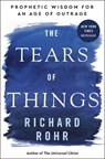 The Tears of Things - Richard Rohr - 9780593735817