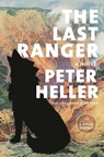 The Last Ranger - Peter Heller - 9780593744161