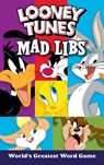 Looney Tunes Mad Libs: World's Greatest Word Game - Brandon T. Snider - 9780593752074