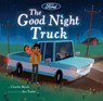 The Good Night Truck - Charlie Moon - 9780593752876