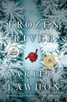 Frozen River: A GMA Book Club Pick - Ariel Lawhon - 9780593793251