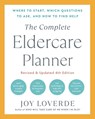 The Complete Eldercare Planner, Revised and Updated 4th Edition - Joy Loverde - 9780593796344