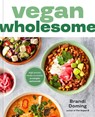 Vegan Wholesome - Brandi Doming - 9780593797433