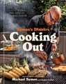Symon's Dinners Cooking Out: 100 Recipes That Redefine Outdoor Cooking - Michael Symon - 9780593797648