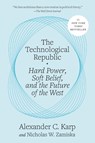 Karp, A: Technological Republic - Alexander C Karp ; Nicholas W Zamiska - 9780593798690