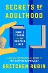 Secrets of Adulthood - Gretchen Rubin - 9780593800737