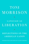 Language as Liberation: Reflections on the American Canon - Toni Morrison - 9780593802748