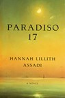 Paradiso 17 - Hannah Lillith Assadi - 9780593804056