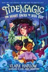 Tidemagic: The Many Faces of Ista Flit - Clare Harlow - 9780593806777