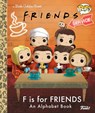 Man-Kong, M: F Is for Friends: An Alphabet Book (Funko Pop!) - Mary Man-Kong - 9780593808993