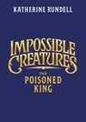 The Poisoned King - Katherine Rundell - 9780593809907