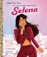 Mi Little Golden Book sobre Selena (My Little Golden Book About Selena Spanish Edition) - Maria Correa ; Paula Zamudio - 9780593810439
