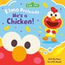 Elmo Pretends... He's a Chicken! (Sesame Street) - Andrea Posner-Sanchez - 9780593814420