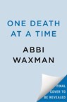 One Death at a Time - Abbi Waxman - 9780593816684