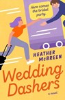 Wedding Dashers - Heather McBreen - 9780593817636