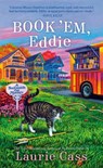 Book 'Em, Eddie - Laurie Cass - 9780593818329