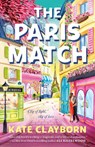 The Paris Match - Kate Clayborn - 9780593819371