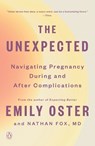 The Unexpected - Emily Oster ; Nathan Fox - 9780593831229