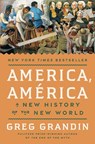 America, America - Greg Grandin - 9780593831250