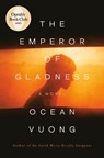 The Emperor of Gladness - Ocean Vuong - 9780593831878