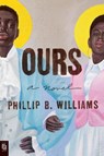 Ours - Phillip B. Williams - 9780593832226