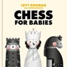 Chess for Babies - Levy Rozman - 9780593837832