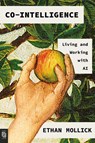 Co-Intelligence - Ethan Mollick - 9780593852507
