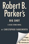 Robert B. Parker's Big Shot - Christopher Farnsworth - 9780593854372