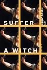 Suffer a Witch - Joy McCullough - 9780593855904