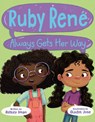 Ruby René Always Gets Her Way - Ashley Iman - 9780593858882