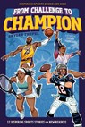From Challenge to Champion - Skyler (Skyler Trepel) Trepel - 9780593886168